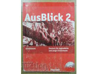 AusBlick 2. Arbeitsbuch B2 mit Audio-CD