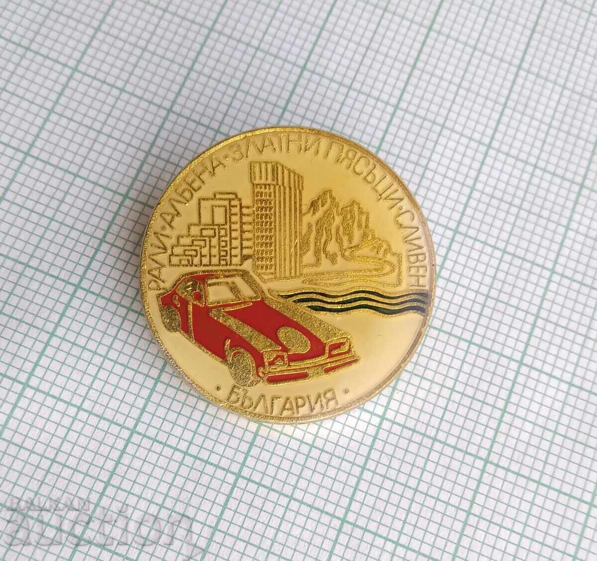 17500 Badge - Rally Albena Golden Sands Sliven with price 4.00 BGN | € 2.05 17500 Badge - Rally Albena Golden Sands Sliven with price 4.00 BGN | € 2.05