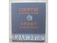 Sport in Ancient Thrace - Slava Vasileva et al. 2018