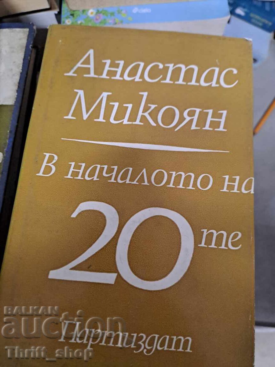 La începutul anilor 20, Atanas Mikoyan