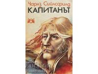 Капитанът - Чарлз Сийлсфилд