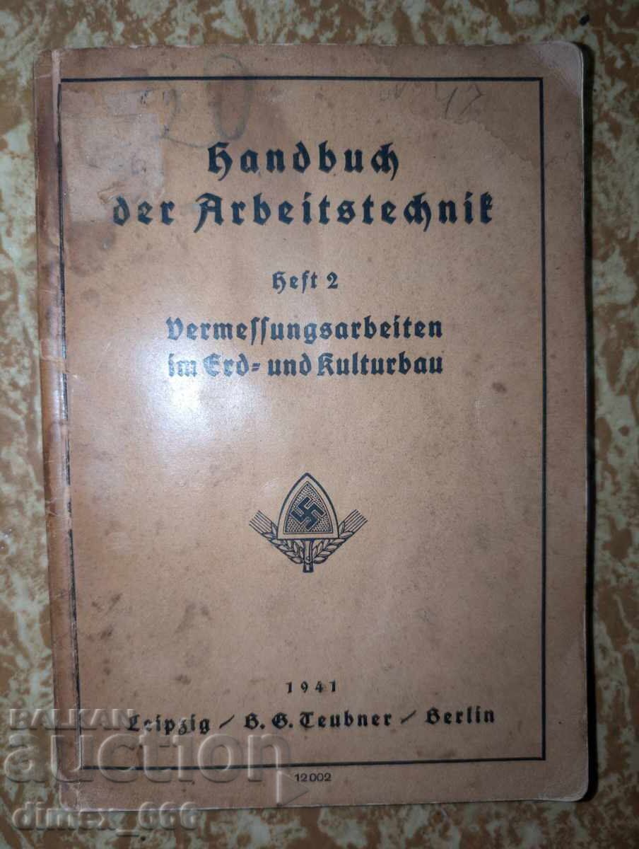 Handbuch der Arbeitstechnik. Greutatea 2: Vermessungsarbeiten im