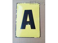 Enameled social sign, LETTER A sign