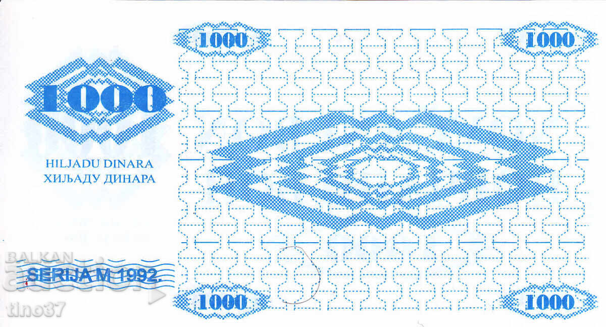 Auction tino37- BOSNIA AND HERZEGOVINA - 1000 DINARS - 1992 - UNC Auction tino37- BOSNIA AND HERZEGOVINA - 1000 DINARS - 1992 - UNC