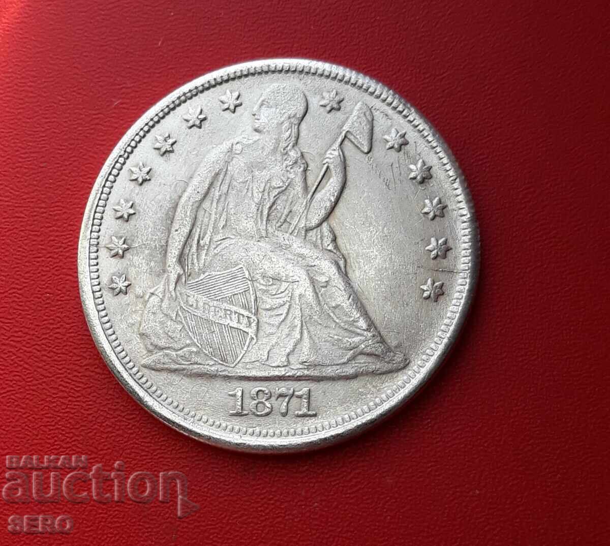 SUA - 1871 COPIE DOLLAR - NU ARGINT