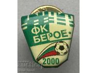 1103 Bulgaria club de fotbal semn Beroe 2000 Stara Zagora