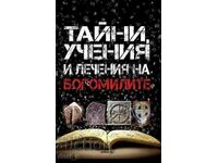 Secrete, învățături și leacuri ale bogomililor