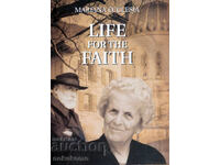 LIFE FOR THE FAITH