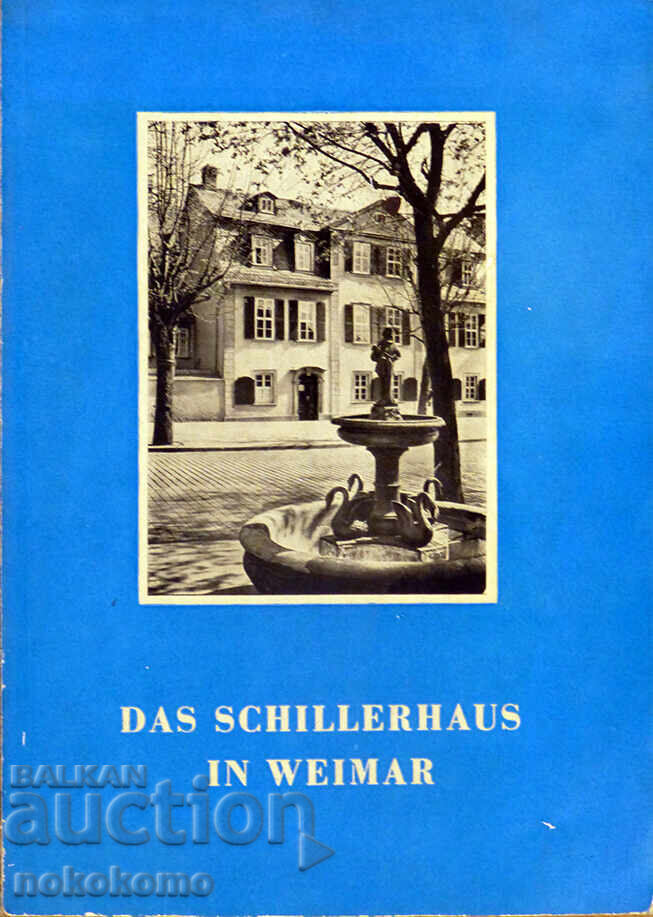 DAS SCHILLERHAUS DIN WEIMAR