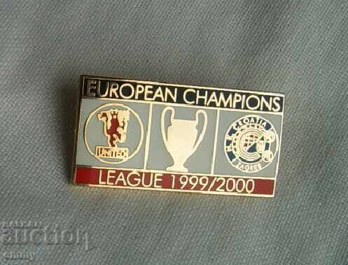 Champions League Badge 1999/2000 - Manchester United-Dynamo with price 16.00 BGN | € 8.18 Champions League Badge 1999/2000 - Manchester United-Dynamo with price 16.00 BGN | € 8.18