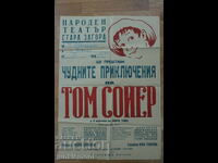 NATIONAL THEATER STARA ZAGORA, POSTER - TOM SAWYER!