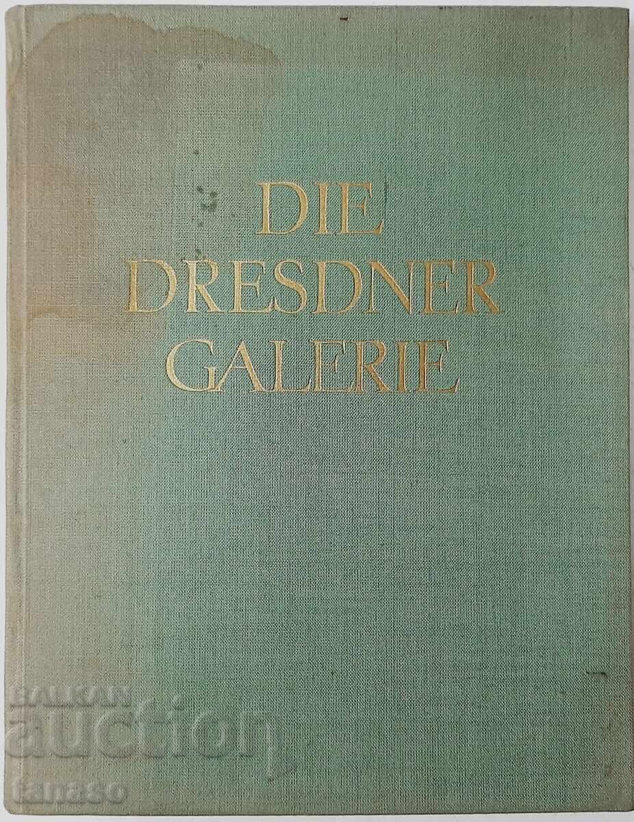 Die Dresdner Galerie : Alte Meister(21.1) Die Dresdner Galerie : Alte Meister(21.1)