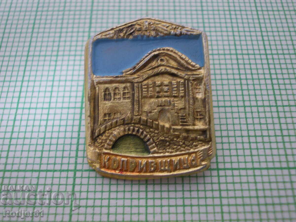 Auction  badges - cities Bulgaria Koprivshtitsa 2 pcs