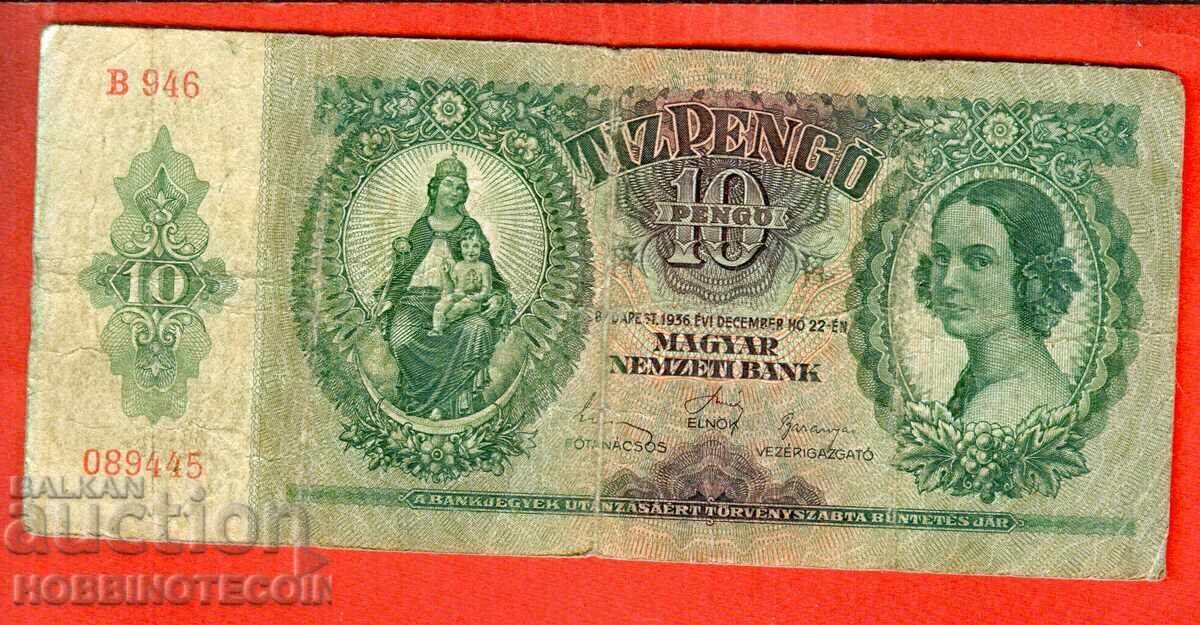 HUNGARY HUNGARY 10 Pengo issue - issue 1936