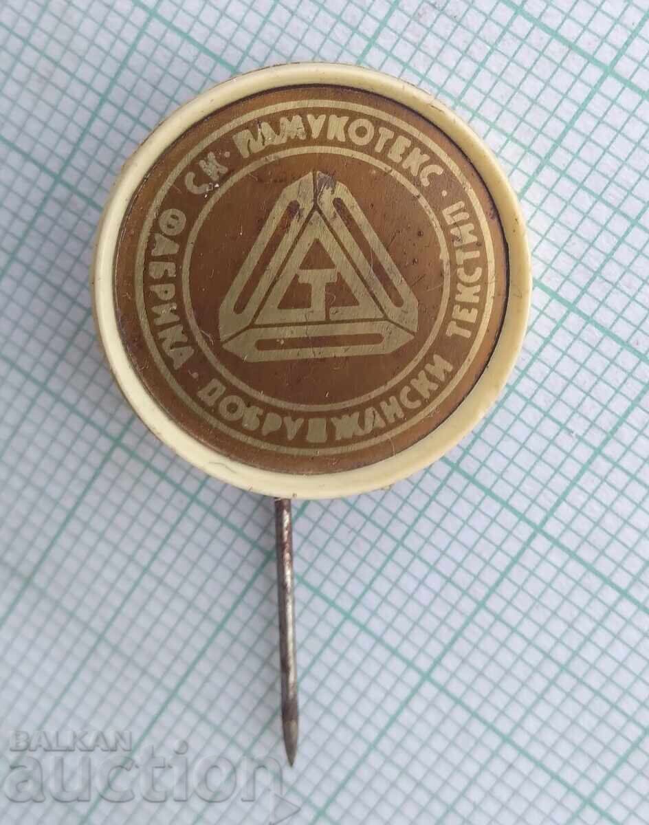 18032 Badge - SK Pamukotex Dobrudzha Textile Factory with price 2.00 BGN | € 1.02