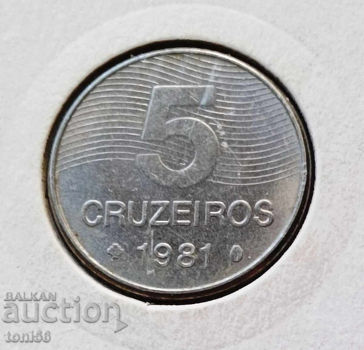 Brazil 5 cruzeiros 1981 Brazil 5 cruzeiros 1981