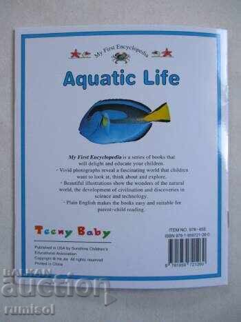 My First Encyclopedia - Aquatic Life - 6 My First Encyclopedia - Aquatic Life - 6
