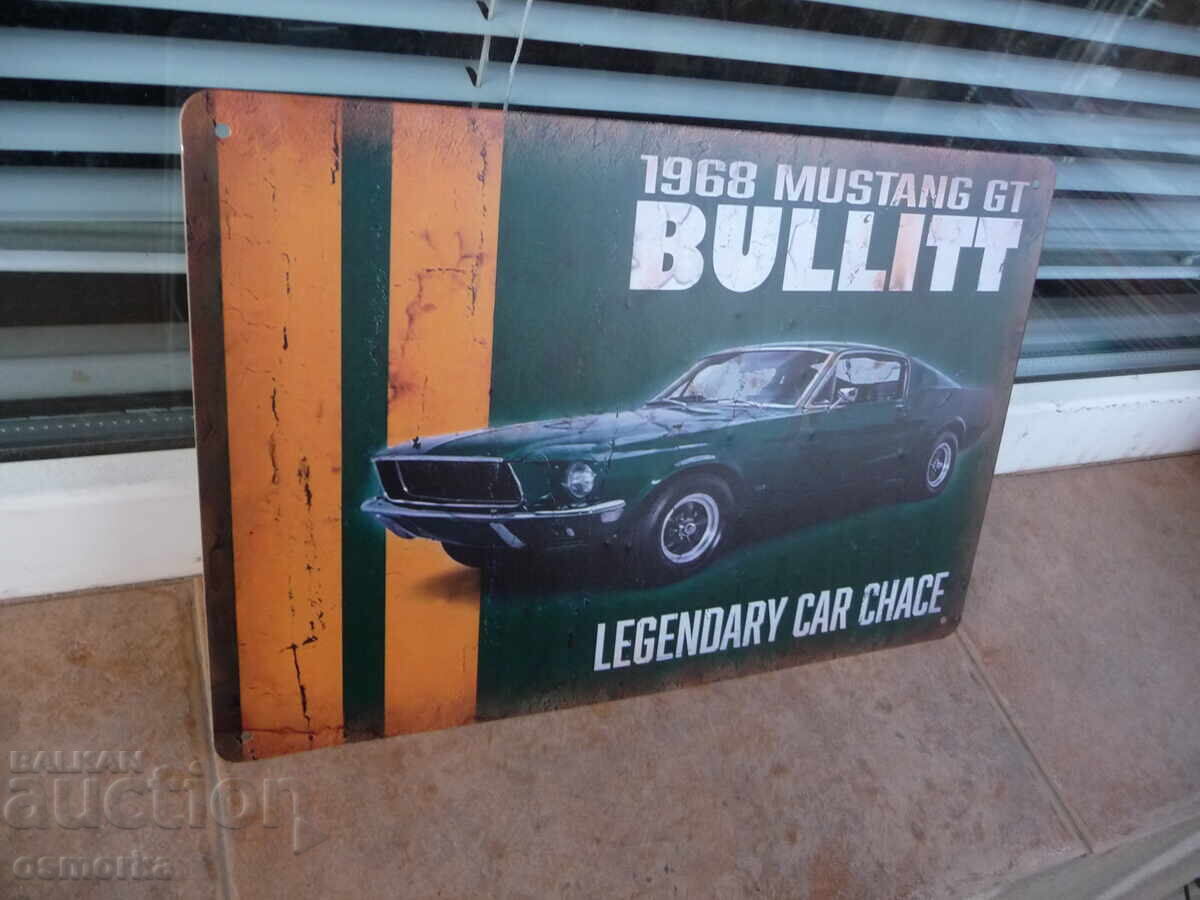 Μεταλλική πλάκα αυτοκίνητο 1968 Mustang GT BULLIT Mustang bullet bull με τιμή 18.00 BGN | € 9.20 Μεταλλική πλάκα αυτοκίνητο 1968 Mustang GT BULLIT Mustang bullet bull με τιμή 18.00 BGN | € 9.20