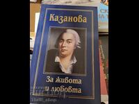 On life and love Giacomo Casanova