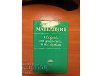 MACEDONIA COLLECTION OF DOCUMENTS AND MATERIALS