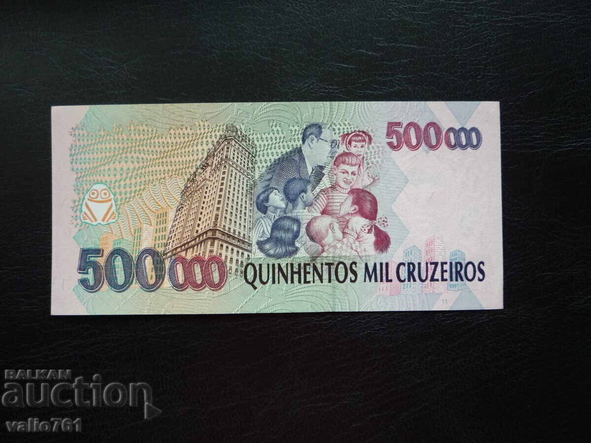 BRAZILIA 500000 CRUZEIRO 1993 OVERPRINT 500 NOU UNC RARE cu preț 40.00 BGN | € 20.45 BRAZILIA 500000 CRUZEIRO 1993 OVERPRINT 500 NOU UNC RARE cu preț 40.00 BGN | € 20.45