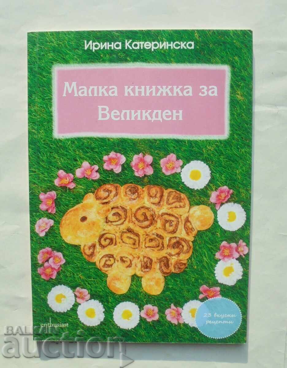 A Little Book for Easter - Irina Katerinska 2013 A Little Book for Easter - Irina Katerinska 2013