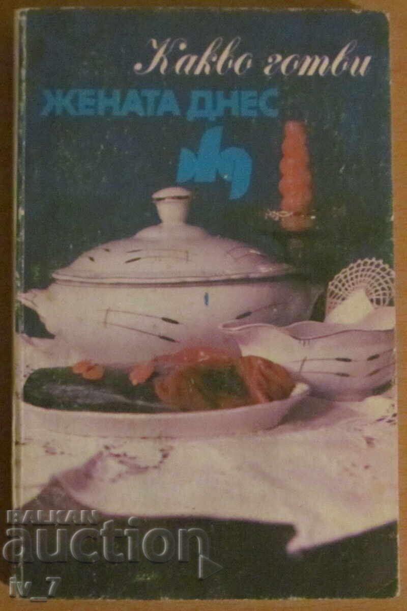 What is cooking "The Woman Today" What is cooking "The Woman Today"