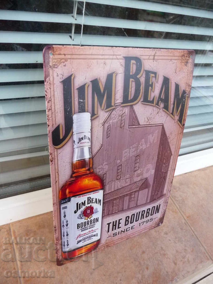 Metal sign whiskey Jim Beam Bourbon since 1975 distillery with price 18.00 BGN | € 9.20 Metal sign whiskey Jim Beam Bourbon since 1975 distillery with price 18.00 BGN | € 9.20