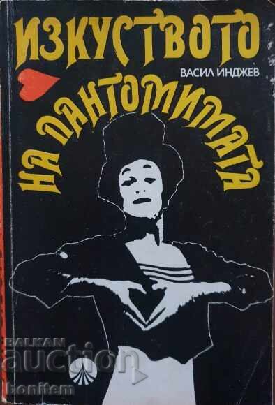 The art of pantomime - Vasil Injev The art of pantomime - Vasil Injev