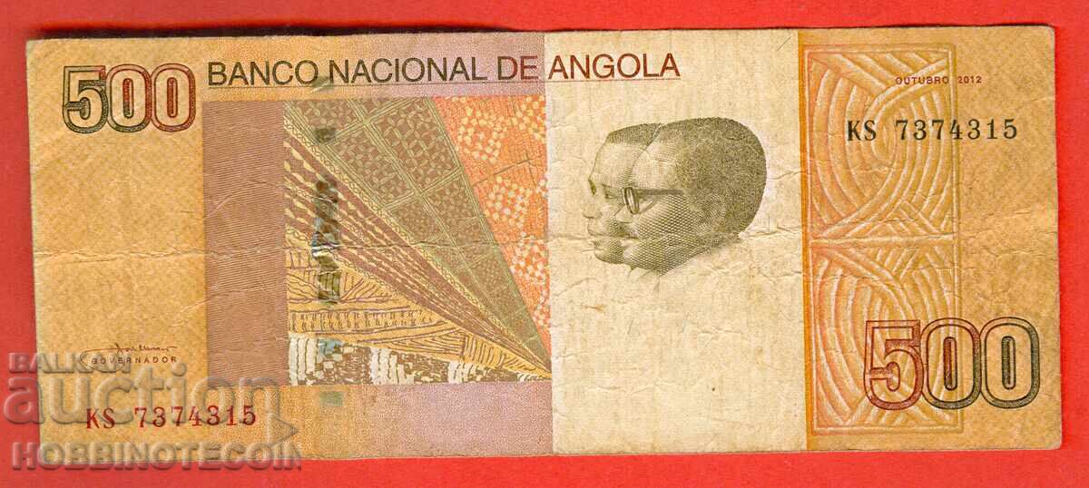 ANGOLA ANGOLA 500 Kwanza issue - issue 2012 ANGOLA ANGOLA 500 Kwanza issue - issue 2012