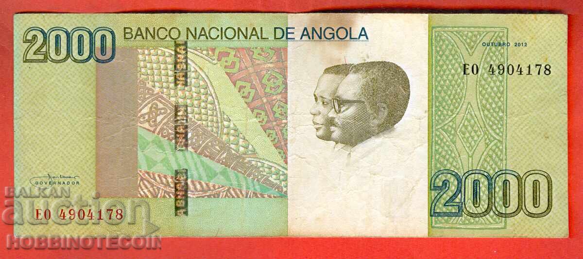 ANGOLA ANGOLA 2000 2 000 Kwanza issue - issue 2012 - 2 ANGOLA ANGOLA 2000 2 000 Kwanza issue - issue 2012 - 2
