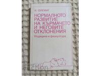 I. Fleming: Dezvoltarea normală a sugarului și...