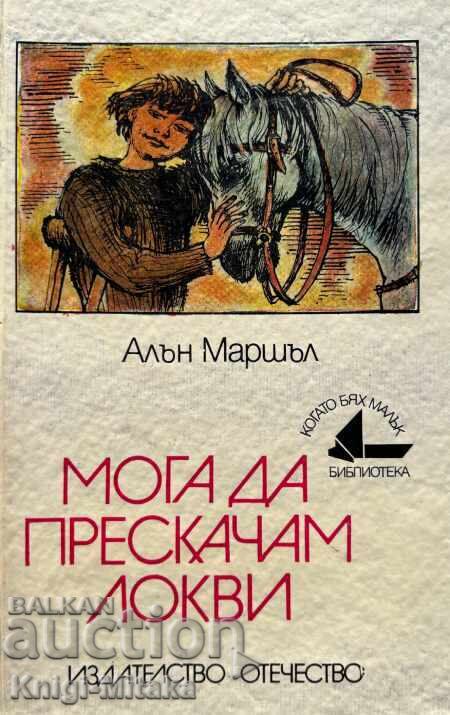 Pot să sară bălți - Alan Marshall