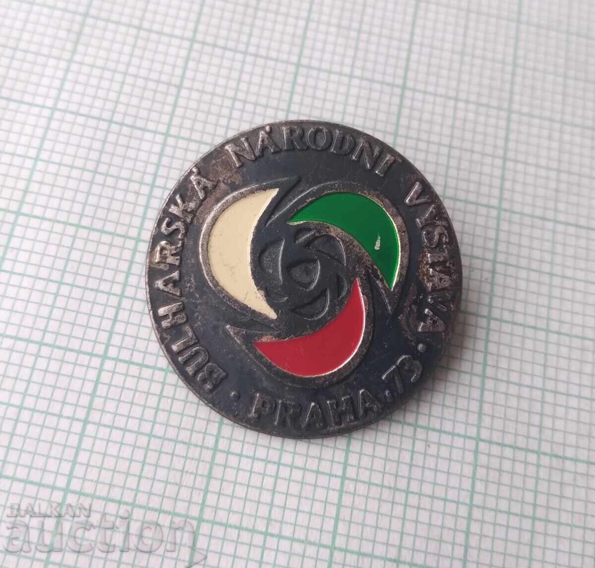 18357 Badge - Bulgarian National Exhibition Prague 1973 with price 2.00 BGN | € 1.02 18357 Badge - Bulgarian National Exhibition Prague 1973 with price 2.00 BGN | € 1.02