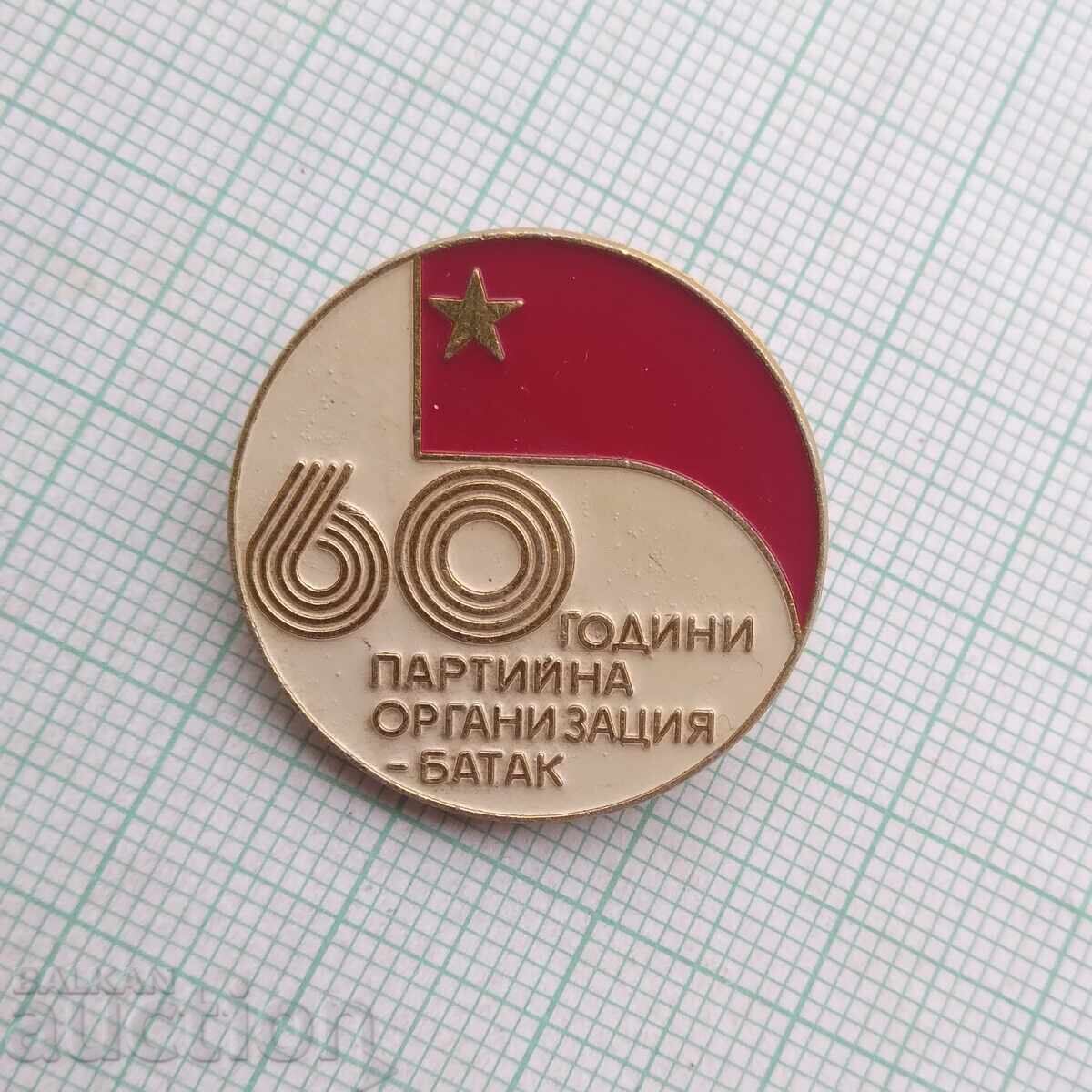 Licitație 18449 Insigna - 60 de ani de organizare a partidului Batak Licitație 18449 Insigna - 60 de ani de organizare a partidului Batak