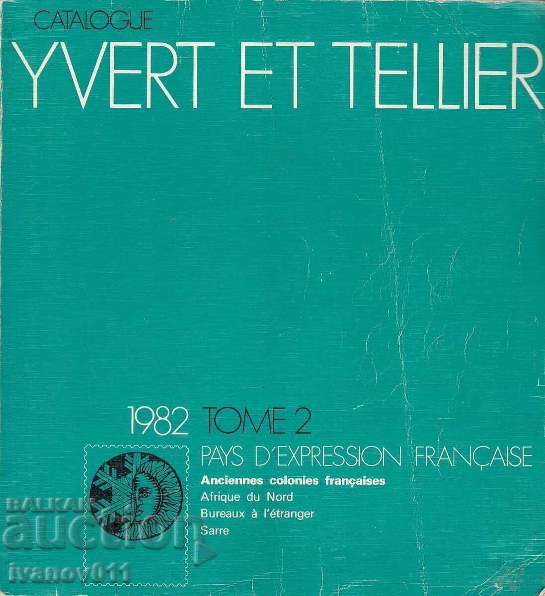 CATALOG YVERT ET TELLIER 1982 TOME 2 CATALOG YVERT ET TELLIER 1982 TOME 2