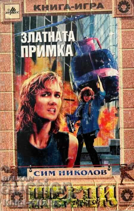 The Golden Loop. Book 3: Sherpas of Time - Sim Nikolov The Golden Loop. Book 3: Sherpas of Time - Sim Nikolov