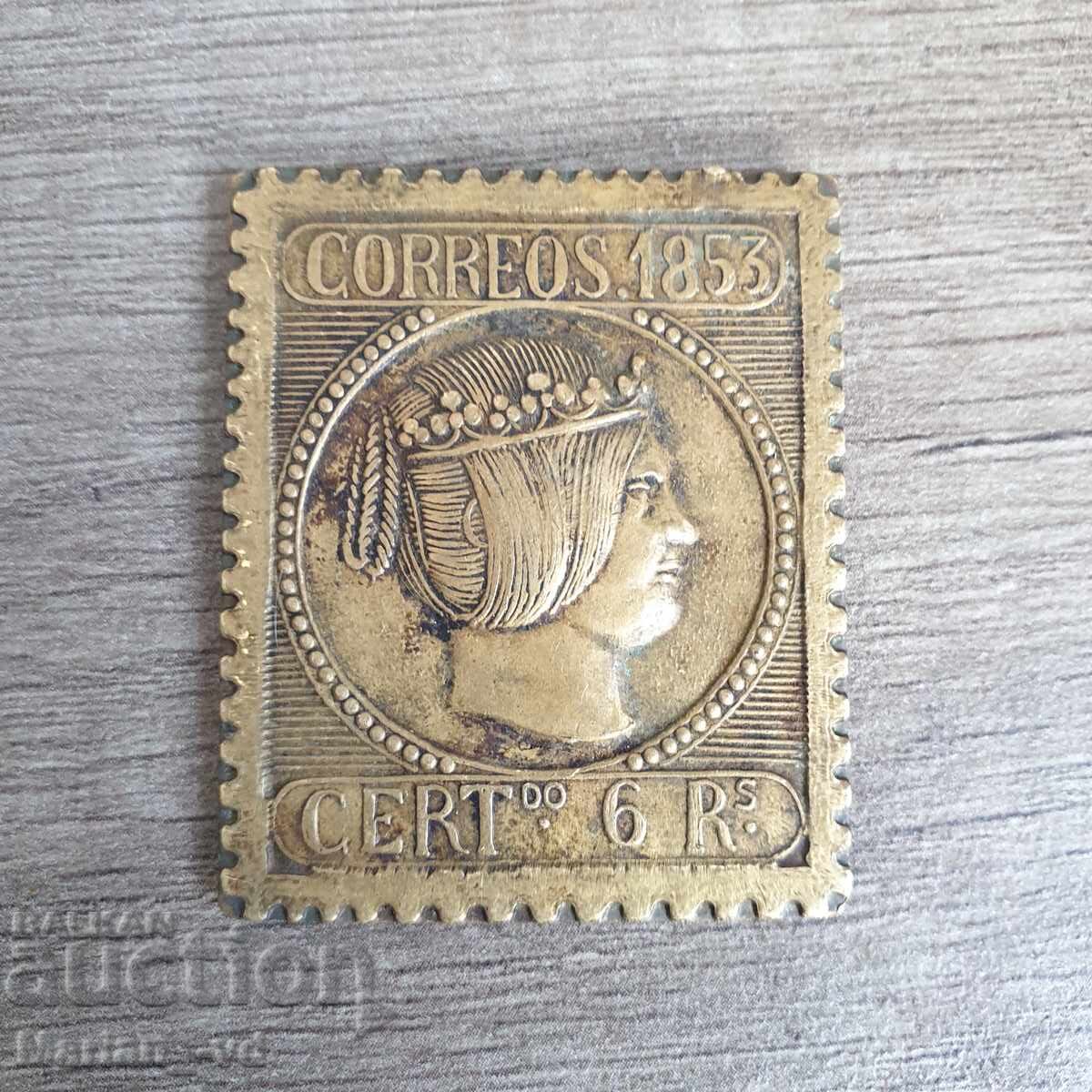 Bronze plate stamp of 6 reales Spain 1853 - 6 Bronze plate stamp of 6 reales Spain 1853 - 6