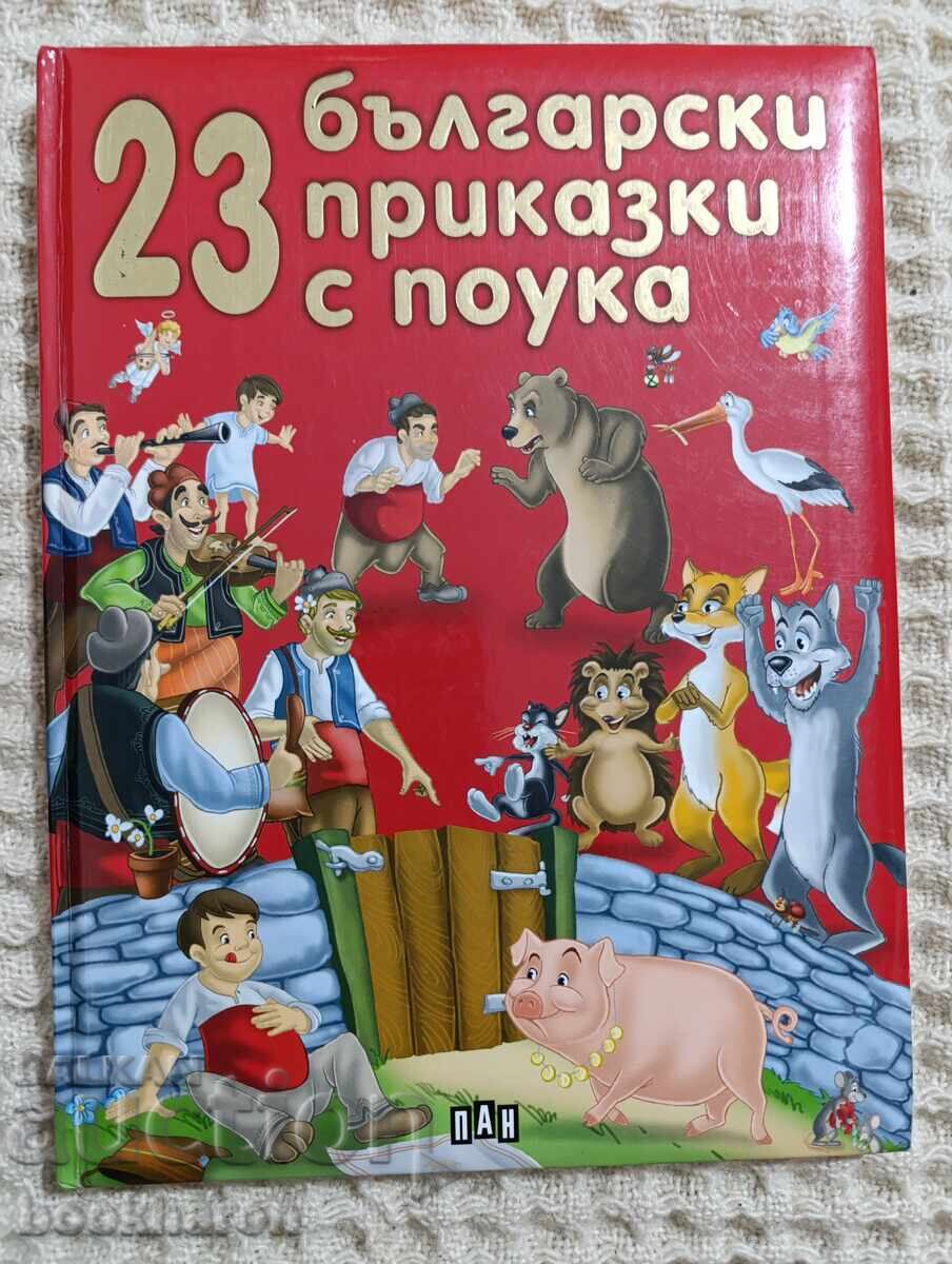 23 Bulgarian Fairy Tales with a Moral 23 Bulgarian Fairy Tales with a Moral