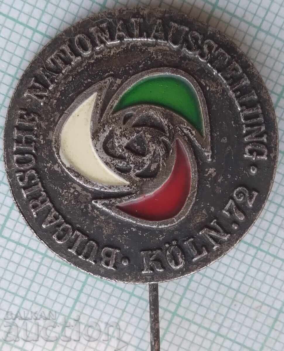 18504 Badges - Exhibition of Achievements Bulgaria Cologne 1972