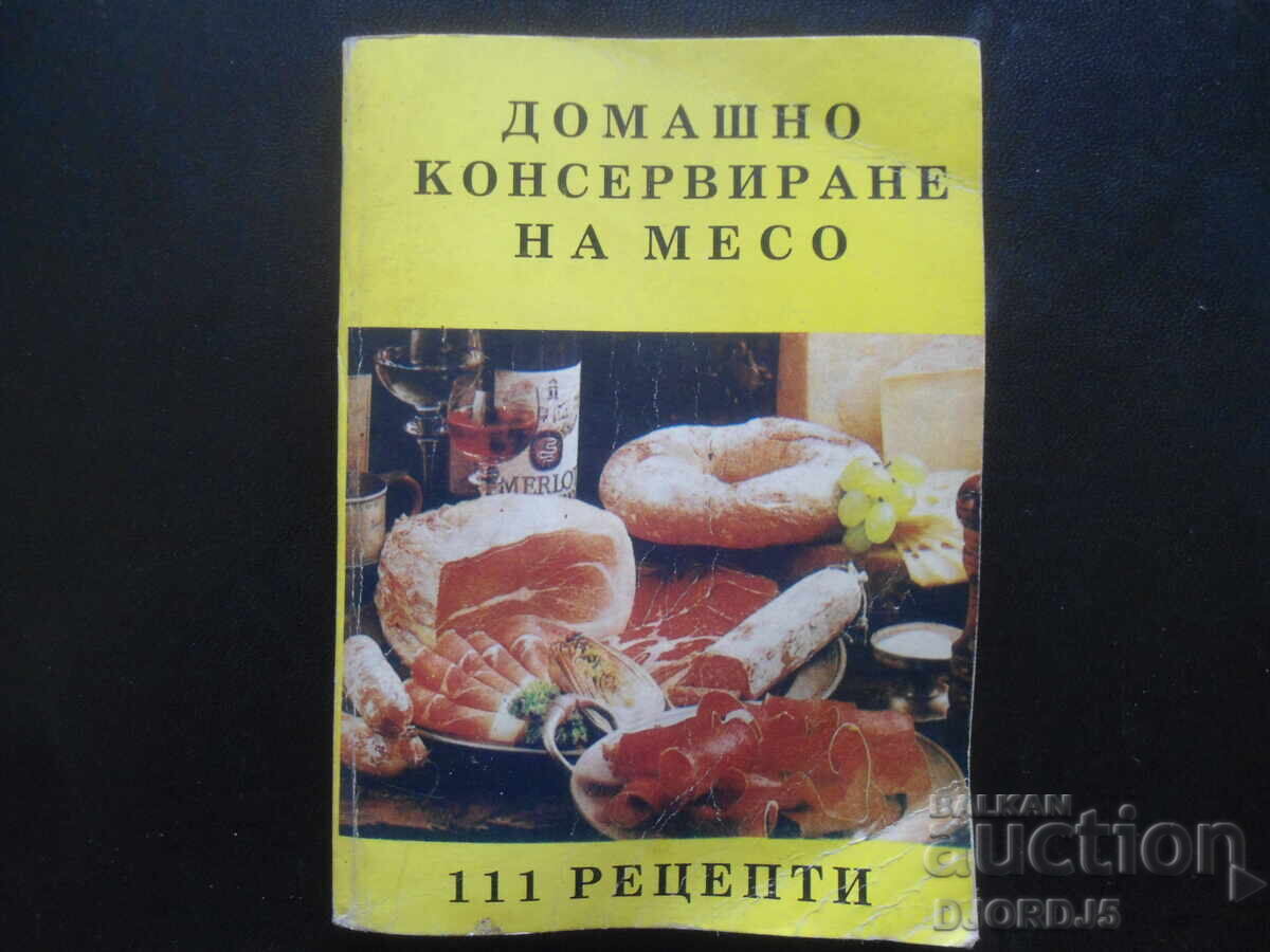 Homemade Meat Canning, 111 Recipes