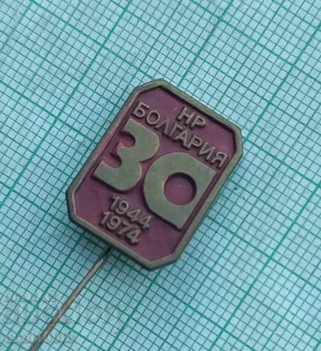 Auction Badge - 30 years People's Republic of Bulgaria 1944 1974 Auction Badge - 30 years People's Republic of Bulgaria 1944 1974