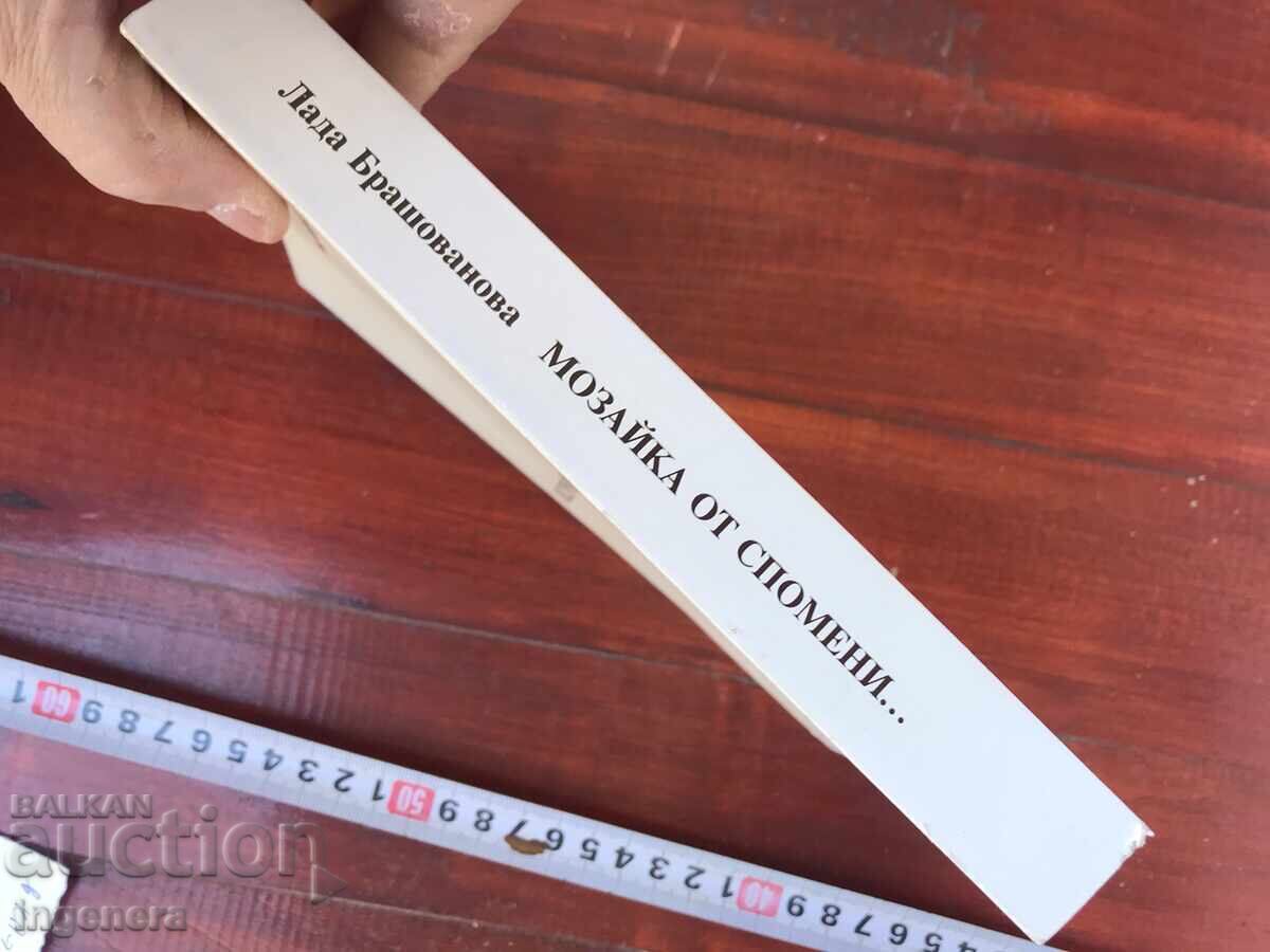 Delivery of BOOK-LADA BRASHOVANOVA-MOSAIC OF MEMORIES AND ...-2001-AUTOGRAPH Delivery of BOOK-LADA BRASHOVANOVA-MOSAIC OF MEMORIES AND ...-2001-AUTOGRAPH