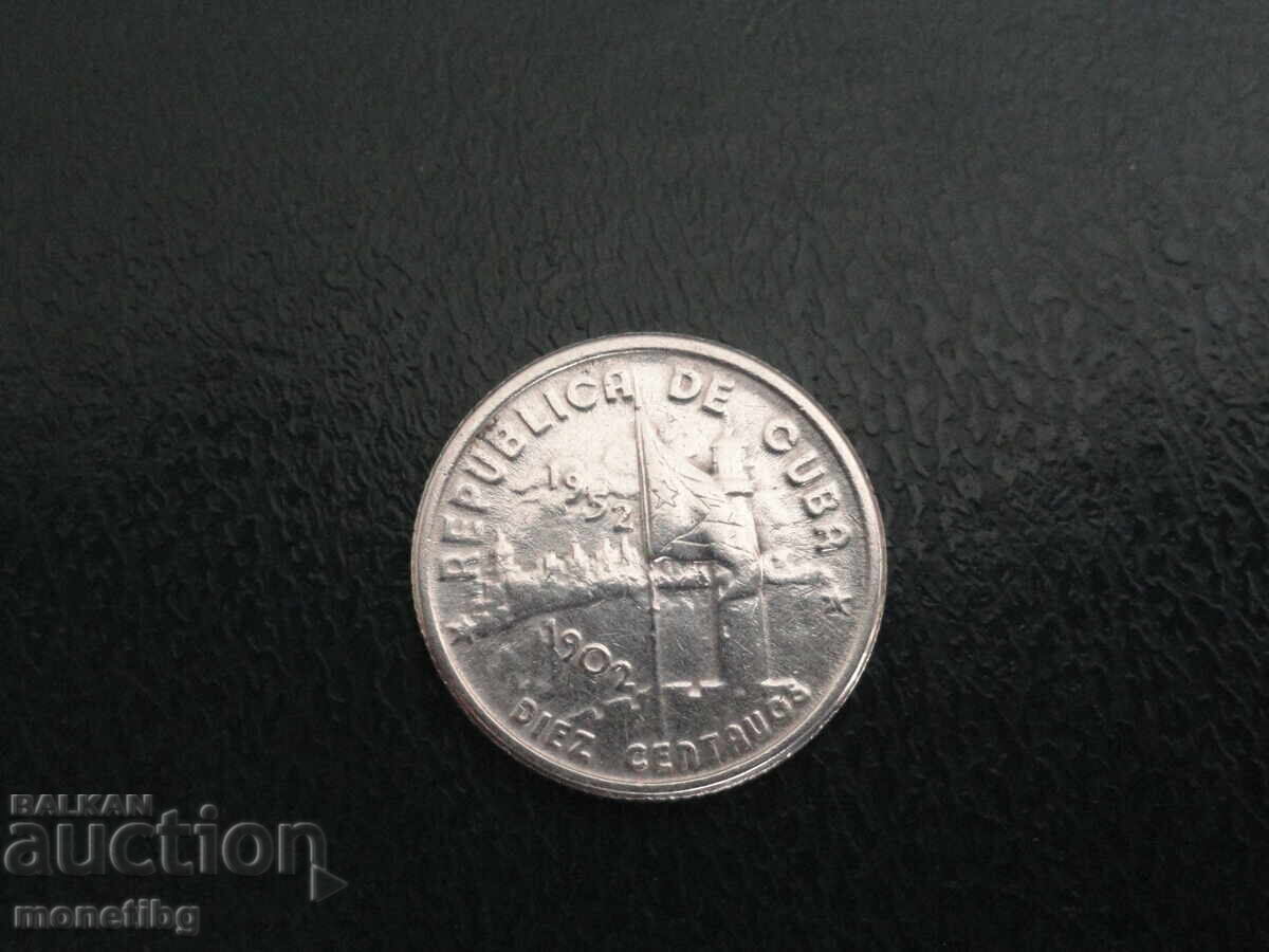 Cuba 1952 - 10 centavos "50th Republic of Cuba" Cuba 1952 - 10 centavos "50th Republic of Cuba"