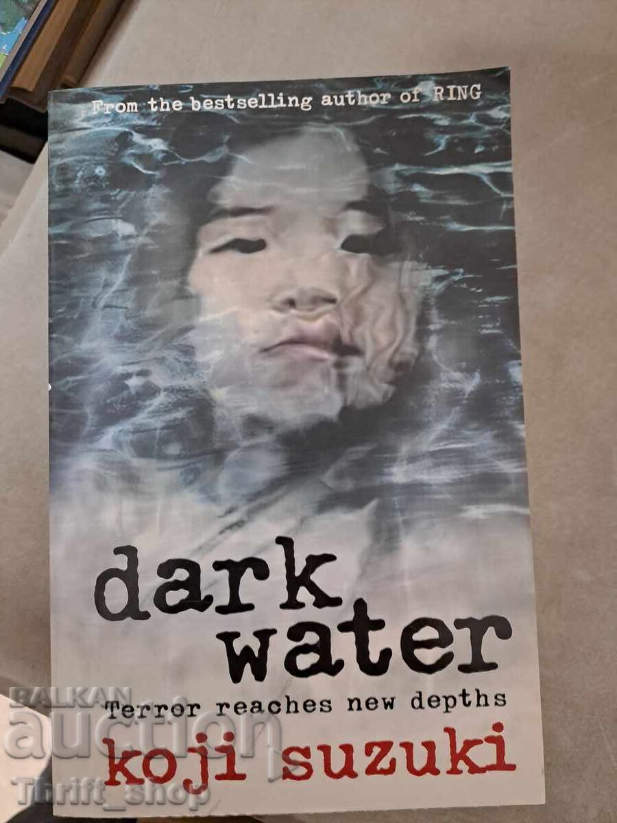 Dark water Koji Suzuki Dark water Koji Suzuki