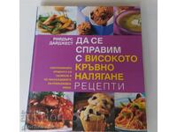Rețete pentru hipertensiune arterială - Reader's Digest