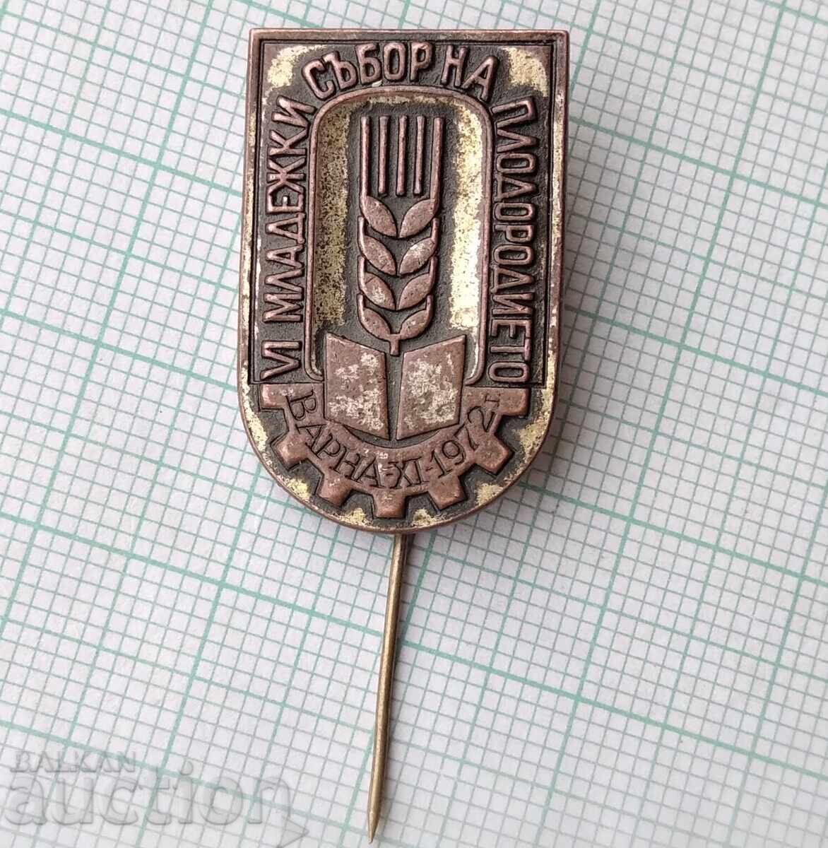 18698 Значка - Младежки събор на плодородието Варна 1972 с цена 2.00 лв. | € 1.02 18698 Значка - Младежки събор на плодородието Варна 1972 с цена 2.00 лв. | € 1.02