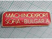 18765 Insignă - Mașinoexport Sofia Bulgaria