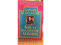 How to Keep Love by Barbara DeAngelis