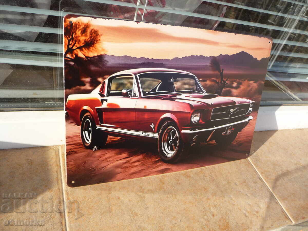 Метална табела кола Ford Mustang ретро мускули мощна бърза с цена 18.00 лв. | € 9.20 Метална табела кола Ford Mustang ретро мускули мощна бърза с цена 18.00 лв. | € 9.20